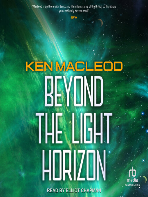 Title details for Beyond the Light Horizon by Ken MacLeod - Available